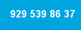 929 539 86 37 929 539 86 37